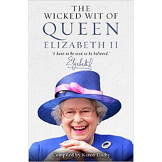 The Wicked Wit of Queen Elizabeth II